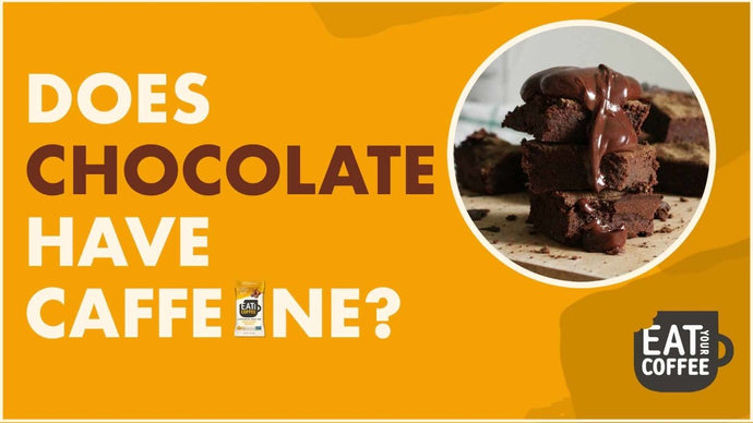 Does Chocolate Have Caffeine?