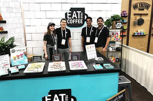 Expo West 2019 Recap - Eat Your Coffee